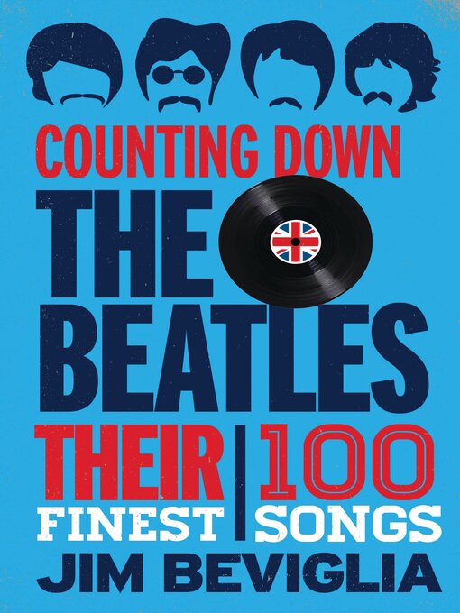 Title details for Counting Down the Beatles by Jim Beviglia - Wait list